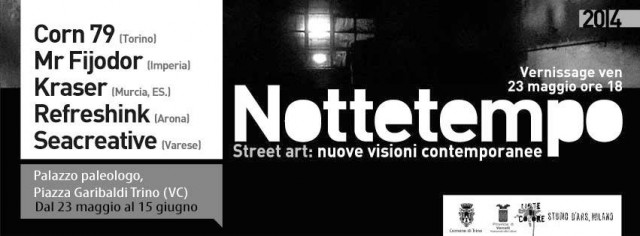 NOTTETEMPO – Street Art: nuove visioni contemporanee